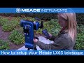 How to setup and align your Meade LX65 telescope