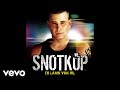 Snotkop - Lipgloss Lippe (Official Audio)