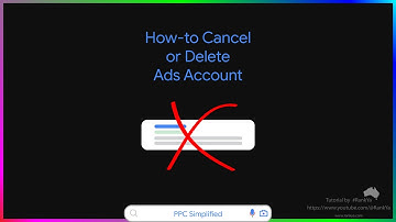 How-to Cancel or Delete a Google Ads Account (in 1 Minute) (2025)