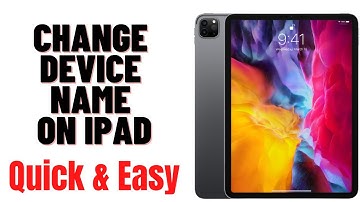 HOW TO CHANGE DEVICE NAME ON IPAD 2024