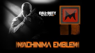 CoD Black Ops 2 - Emblem Tutorial Machinima!