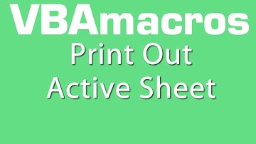 Print Out Active Sheet - VBA Macros - Tutorial - MS Excel 2007