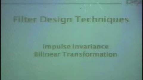 DSP - Lecture No. 15 - Filter Design