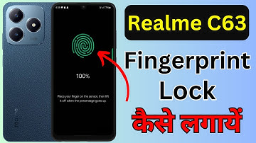 Realme C63 Me Fingerprint Kaise Lagaye | How To Set Fingerprint Lock in Realme C63