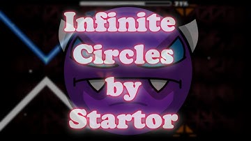 Infinite Circles by Startor [Demon] Geometry Dash 2.1 [Steam version]