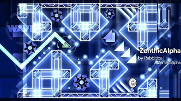 ZenthicAlpha by Rabbitical & ZenthicAlpha (Insane Demon) | Geometry Dash 2.0