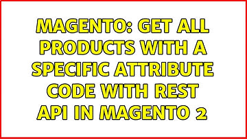 Magento: Get all products with a specific attribute code with REST API in Magento 2