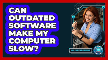 Can Outdated Software Make My Computer Slow?