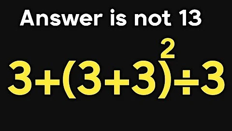 3+(3+3)²÷3 = ❓ / Simplify algebraic expression / PEMDAS rules question