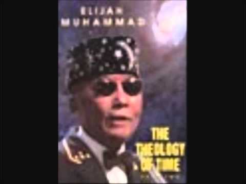 Theology of Time Messenger Elijah Muhammad