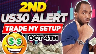 🤑𝟐𝐧𝐝 𝐔𝐒𝟑𝟎 𝐀𝐥𝐞𝐫𝐭 𝐑𝐞𝐬𝐮𝐥𝐭𝐬 (Trade My Setup) Oct 4th - The SDEFX™ University