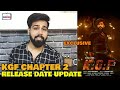 KGF CHAPTER 2 Release Date Update | Admin Revelation | Rocking Star Yash, Sanjay Dutt | KGF 2 Teaser