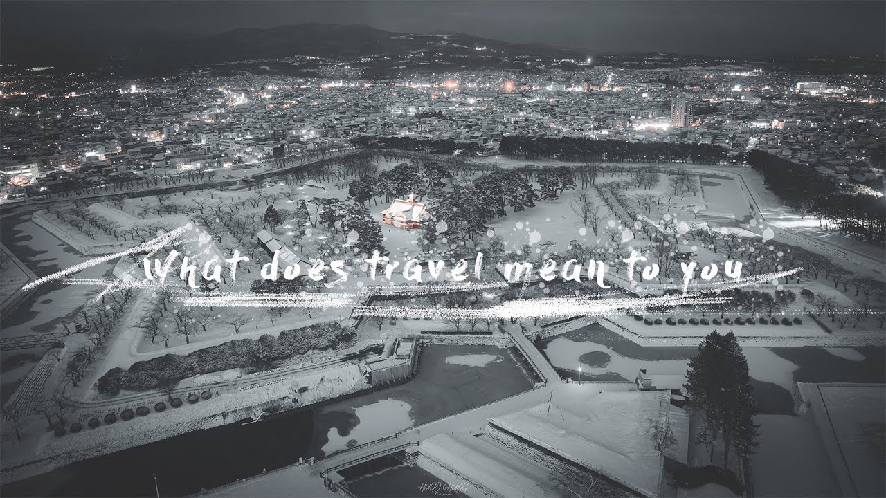What does Travel mean to you~ 