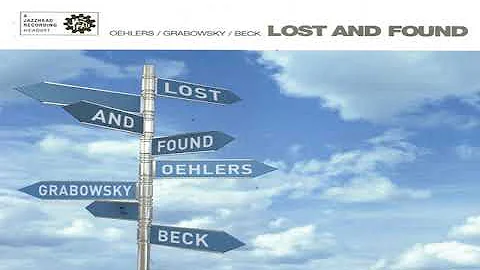 Jamie Ohelers, Paul Grabowsky & Dave Beck - Lost A...