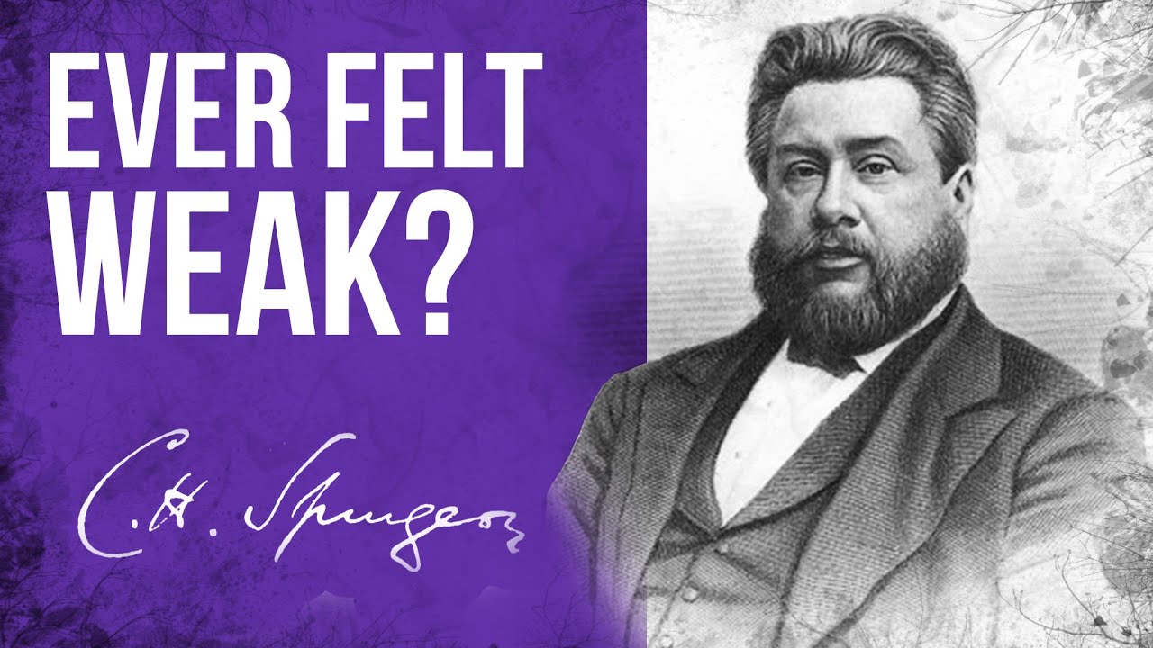 Man's Weakness and God's Anointing (2 Samuel 3:39) - Charles Spurgeon Sermon