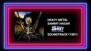 Heavy Metal: Sammy Hagar (Heavy Metal Soundtrack)