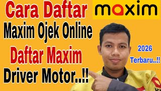 How to Register for Maxim Online Ojek..!! Latest Way to Register as a Maxim Motorcycle Driver 202...