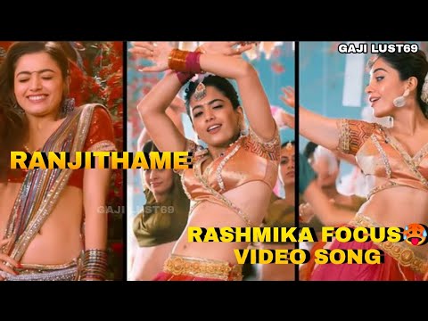 Ranjithame, Rashmika Focus Video Song🥵. #rashmikamandanna #vijay #thalapathy #rashmika