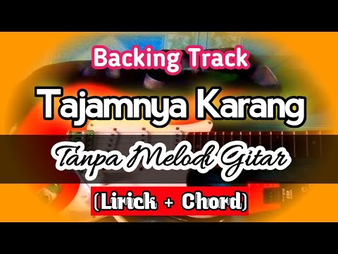 Backing Track Tajamnya Karang Tanpa Melodi Gitar