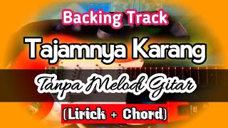 Backing Track Tajamnya Karang Tanpa Melodi Gitar