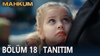 Mahkum 18  Bölüm Fragmanı