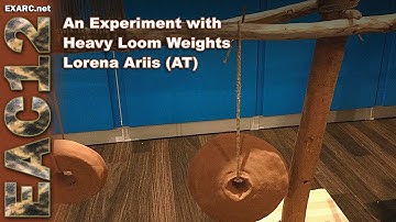 An Experiment with Heavy Loom Weights