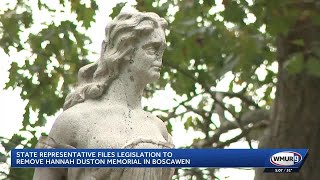 State representative files legislation to remove Hannah Duston memorial in Boscawen