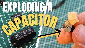Overcharging a Capacitor? (Explosive Experiment and Explanation)