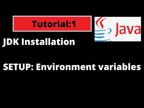 Java Programming Tutorial - 1 - Installing the JDK and Environment Variables set up || Java Basics