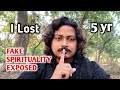 I Followed Gurus, Lost Years… Here’s the Truth