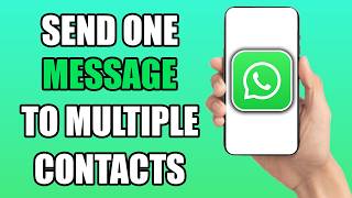 How To Send Message to Multiple Contacts on WhatsApp Without Group