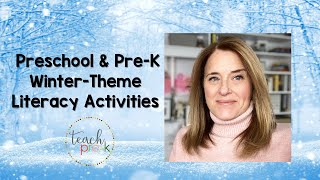 Preschool & Pre-K Winter-themed Literacy Activities