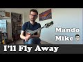 I'll Fly Away - The Melody and Chords - Mandolin Lesson (Beginner)