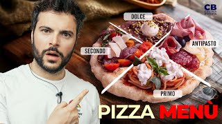 Pizza con Antipasto, Primo, Secondo e Dolce TUTTI INSIEME: La Pizza Menù! | Cucina Buttata