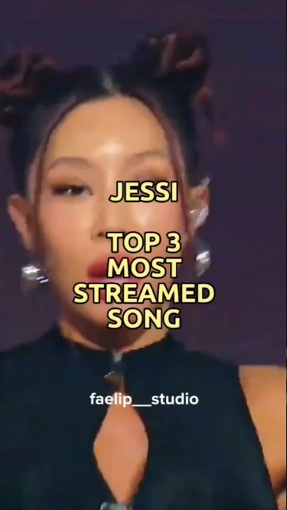 JESSI MOST STREAMED SONG ✨ #shorts #kpop | faelip