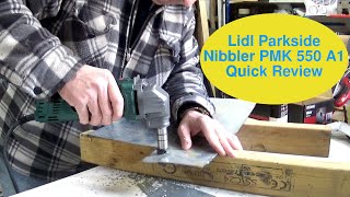 Lidl Parkside Nibbler PMK 550 A1 Quick Review - YouTube