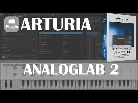 Arturia: AnalogLab 2 + [Test Sons]