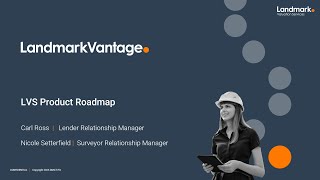 Landmark Vantage, Carl Ross and Nicole Setterfield Landmark Valuation Services Customer Summit 2025