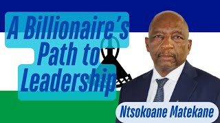 From Business Tycoon to President: The Rise of Ntsokoane Samuel Matekane