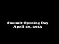 Summit Opening Day