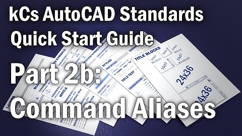 Part 2b   Editing AutoLISP Aliases