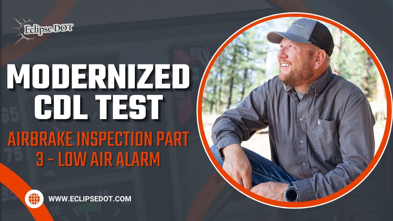 Nailing the Modernized CDL Test: Air Brake Inspection Part 3 - Low Air Alarm!