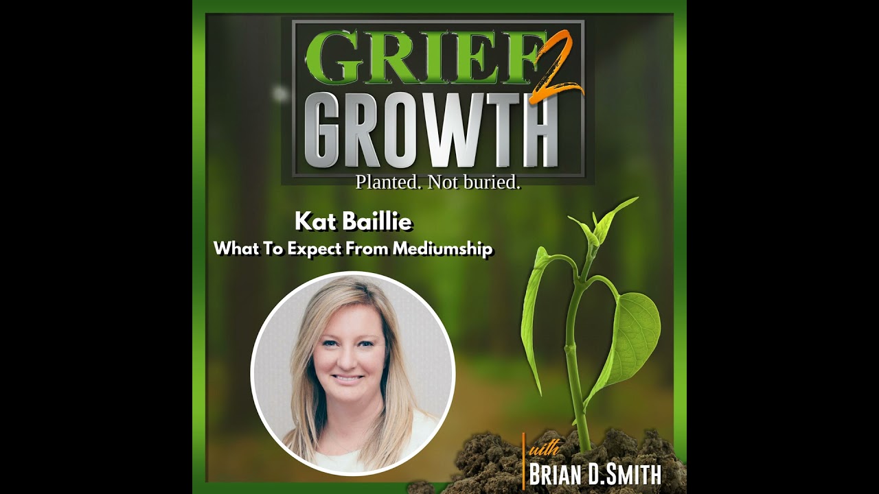 Kat Baillie- What To Expect from Mediumship- Ep. 34
