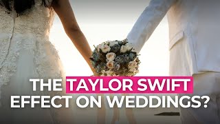 The Taylor Swift Impact: The Knot Worldwide CEO On Future Wedding Trends