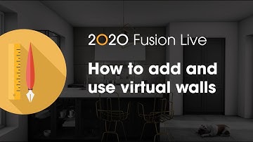 2020 Fusion Live Tip: How to add and use virtual walls