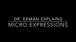 Dr. Ekman Explains Micro Expressions