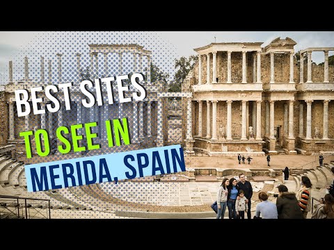 BEST SITES to see in Merida, Spain.