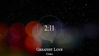 Ciara - Greatest Love