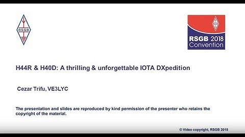 RSGB 2018 Convention lecture: H44R & H40D: A Thrilling and Unforgettable IOTA Expedition