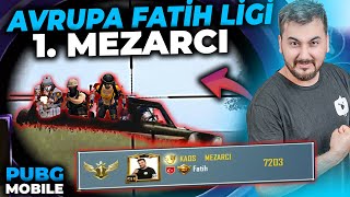 AVRUPA FATİH LİGİ 1. MEZARCI / PUBG MOBILE